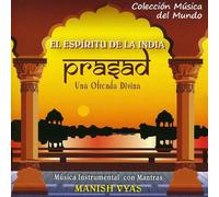 Manysh Vyas - Prasad-El Espiritu de la India [Import]