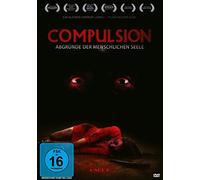COMPULSION-ABGRÜNDE DER MENSCHLICHEN SEELE UNCUT EDITION DVD NEUF