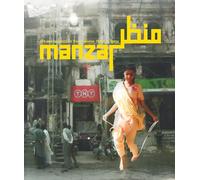 Manzar: Art and Architecture from Pakistan 1940s to Today
