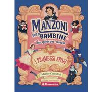 Manzoni per bambini. I promessi sposi