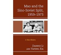 Mao And The Sino-Soviet Split, 1959-1973