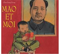 Mao et moi - Le petit garde rouge