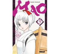 Mao - Tome 09 - Rumiko Takahashi - Glénat - broché - Manga