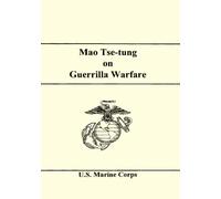 Mao Tse-tung on Guerrilla Warfare