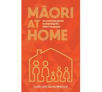 Maori at Home – An Everyday Guide to Learning the Maori Language – Reed