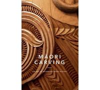 Maori Carving: The Art of Recording Maori History