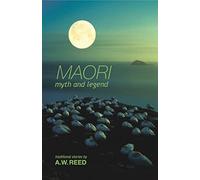 Maori Myth And Legend