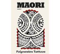 Maori Vol.1: Polynesien Tattoos