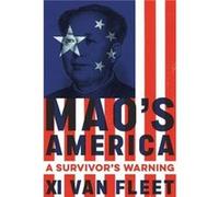 Maos America by Xi Van Fleet Xi Van Fleet (Auteur)
