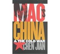 Mao's China and the Cold War, New Cold War History Chen Jian, Jian Chen (Auteur)