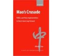 Mao's Crusade, Studies on Contemporary China Series Alfred L. Chan (Auteur)