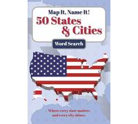 Map It, Name It! 50 States & Cities Word Search: Easy to Read Word Puzzles Print about U.S. States and their Cities | 6x9 inches, 100 pages | 50 Puzzles | Perfect for Travels, Holidays, and Downtimes
