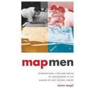 Map Men: Transnational Lives and Deaths of Geographers in the Making of East Central Europe - [Version Originale] Inconnu (Auteur)
