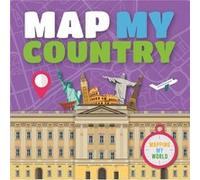 Map My Country by Harriet Brundle Harriet Brundle (Auteur)