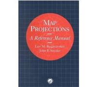 Map Projections John Parr Snyder, Lev M. Bugayevskiy (Auteur)