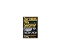 Map Reading And Land Navigation - Fm 3-25.26 Us Army Field Manual Fm 21-26 (2001 Civilian Reference Edition): Unabridged Manual On Map Use, ... Release) (Military Outdoors Skills Series)