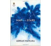 Map To The Stars Adrian Matejka, (Auteur)