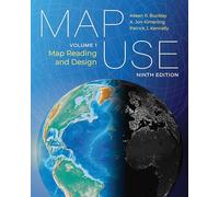 Map Use: Map Reading and Design, Volume 1