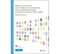 Mapa de la influencia de la Academia en el desarrollo de la cuestión de Empresa y Derechos Humanos (2011 a 2019)