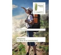 Mapanes (L'Ame d'un aventurier) L'âme d'un aventurier - Frank Batchou - Muse Editions - broché - Roman