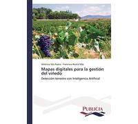 Mapas Digitales Para La Gestión Del Viñedo