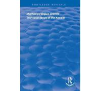 Maphaeus Vegius And His Thirteenth Book Of The Aeneid