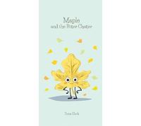 Maple and the Bitter Chatter