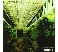 Maple - Another Side of [Import]
