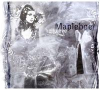 Maple Bee - Hello Eve
