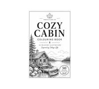 Maple & Lake Co. Cozy Cabin Colouring Book: 50 Relaxing Lake Life & Canadian Wildlife Colouring Pages
