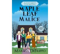 Maple Leaf Malice: Large Print Edition