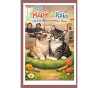 Maple & Rain: Our True Story of Finding a Home