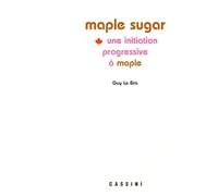 Maple Sugar - Une Initiation Progressive A Maple