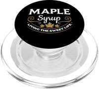 Maple Syrup Living The Sweet Life Canada Petit-déjeuner PopSockets PopGrip pour MagSafe