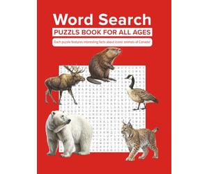 Maple Wild: Word Search Fun with Canada’s Most Iconic Creatures: 50+ Brain-Boosting Puzzles Inspired by the Great Canadian Outdoors