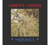 Mappa Mundi - Musaics Mappa Mundi D