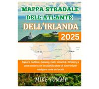 MAPPA STRADALE DELL'ATLANTE DELL'IRLANDA 2025: Esplora Dublino, Galway, Cork, Limerick, Kilkenny e altro ancora con un pianificatore di itinerari per navigare come un locale