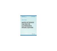 Mapped Vector Basis Functions For Electromagnetic Integral Equations