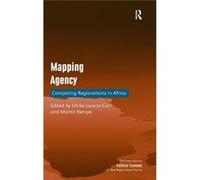Mapping Agency: Comparing Regionalisms In Africa (The International Political Economy Of New Regionalisms Series) (Hardcover) Ulrike Lorenz, Martin Rempe (Auteur)