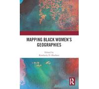 Mapping Black Women's Geographies