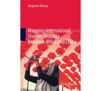 Mapping International Student Mobility Between Africa And China