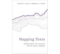 Mapping Texts: Computational Text Analysis for the Social Sciences