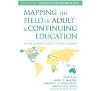 Mapping the Field of Adult and Continuing Education Mapping the Field of Adult and Continuing Education (Auteur)