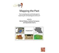 Mapping The Past: From Sampling Sites And Landscapes To Exploring The 'archaeological Continuum