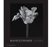 Mapplethorpe flora The complete flowers - Mark Holborn - Phaidon Press - relié - Beau livre