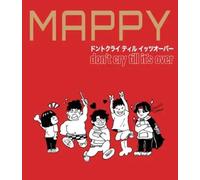 Mappy - Don't Cry Till It's Over