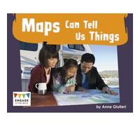 Maps Can Tell Us Things