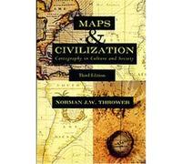 Maps & Civilization Norman J. W. Thrower (Auteur)