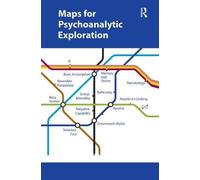 Maps For Psychoanalytic Exploration