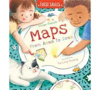 Maps From Anna to Zane First Skills by Vivian French Vivian French (Auteur)